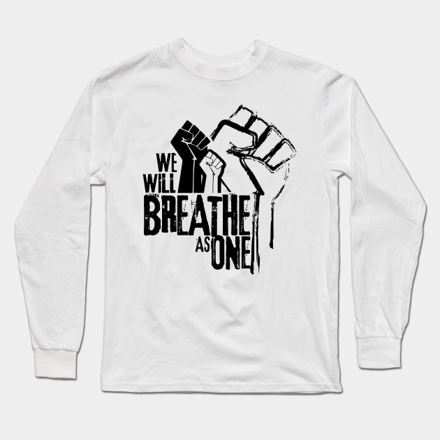 We Will Breathe As One - Black Graphic Long Sleeve T-Shirt by damienmayfield.com